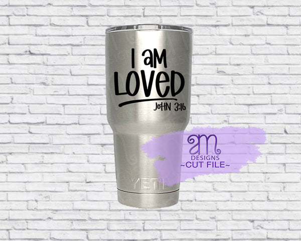 I am loved svg, John 3:16 svg, I am Loved, Scripture Svg, so loved, png, I am loved png, modern farmhouse svg