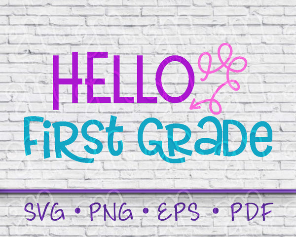 Back to School, First Day of School, Back to School SVG, First Grade SVG, back to school png, first grade