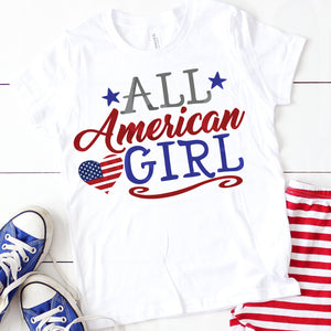 All American Girl SVG, 4th of July Svg, Fourth of July svg, Patriotic svg, Patriotic, Cut file for Cricut, All American Girl, Girl Shirt