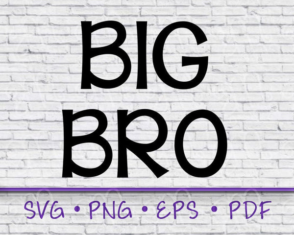 Big Bro svg, Big Brother svg, Brother SVG, Big Bro Svg