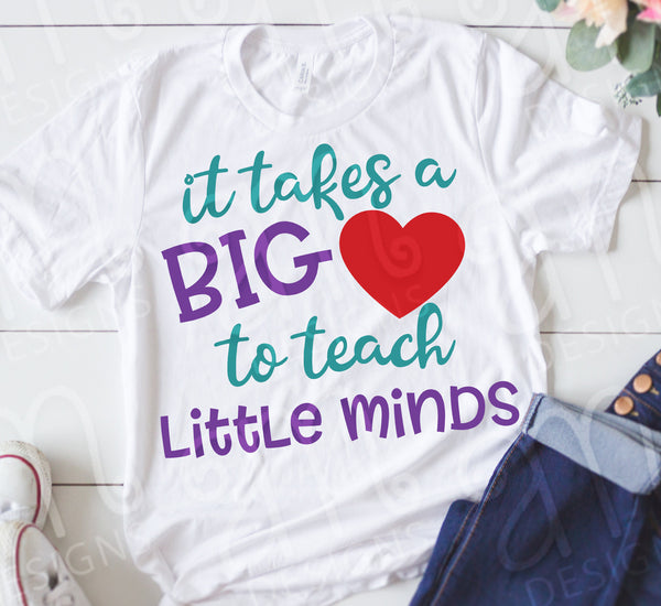 Big Heart SVG, Teach Little minds, SVG, Teacher Life, Files for Cricut, Teacher Quotes, Teaching Sayings, Back to School, Teacher Gifts