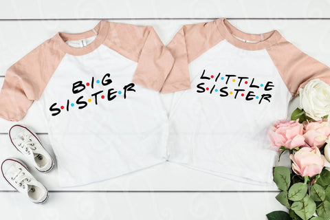 Big Sister, Little Sister, Friends, Svgs, Sister Svgs