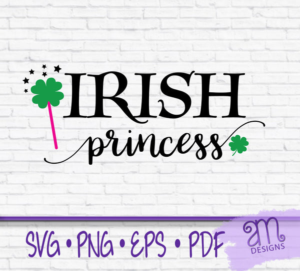 Irish Princess SVG, St Patricks Day