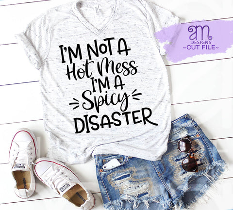 Hot Mess Svg, Funny Svg, Mom Life Svg, Mom Life, Spicy Disaster, Hot Mess, Cricut Svg, Svg files for Cricut