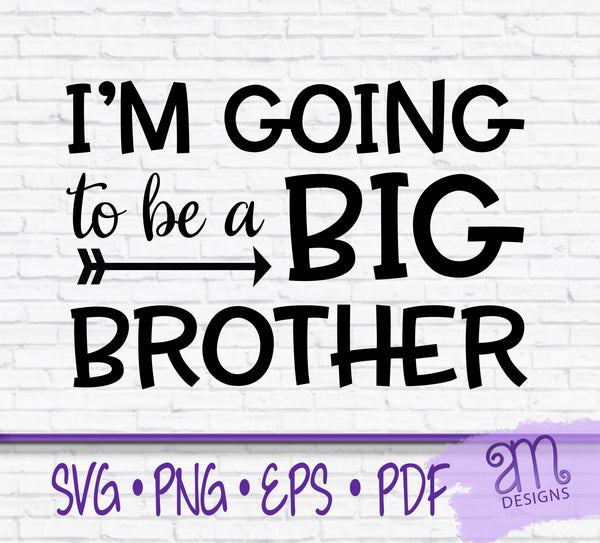Big brother, big brother svg, baby announcement svg, going to be a big brother