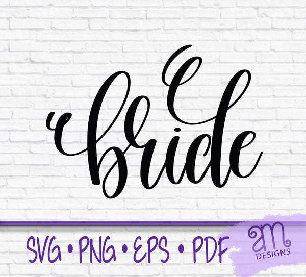 bride, bride svg, wedding svg, bridal svg, svg for bride shirt, here comes the bride, wedding svg, svg cut file, bride to be