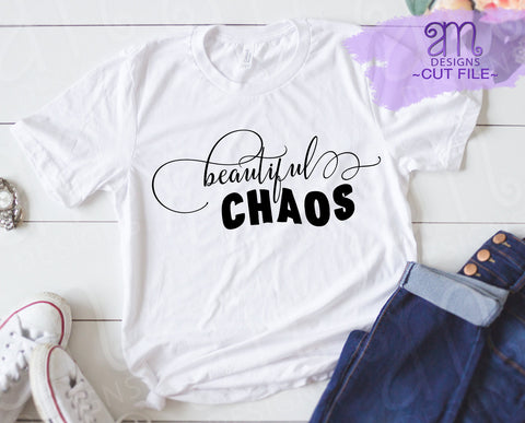 beautiful chaos, beautiful chaos svg, home decor svg, shirt svg idea for her, svg gift ideas, chaos svg, beautiful svg, for her svg