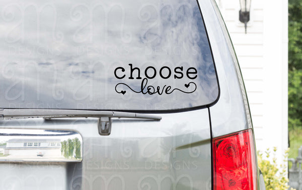choose love, choose love svg, choose love Cricut, love, love svg, svg sayings, quotes svg