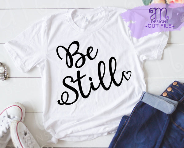 Be Still svg, Be Still And Know SVG, Bible Verse svg, png instant download, Scripture SVG, Christian svg, Religious svg, Psalm SVG