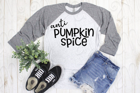 anti pumpkin spice, anti pumpkin spice svg, anti svg, spice svg, pumpkin spice svg, autumn svg, pumpkin spice svg saying, svg sayings