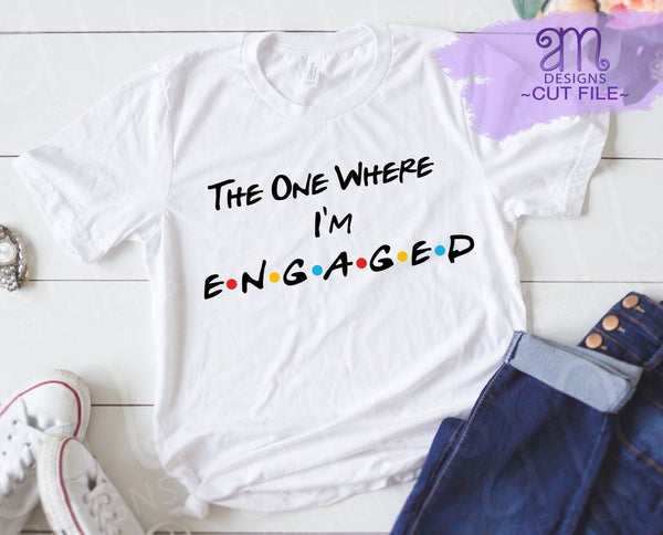 friends themed engagement, the one where I'm engaged, svg