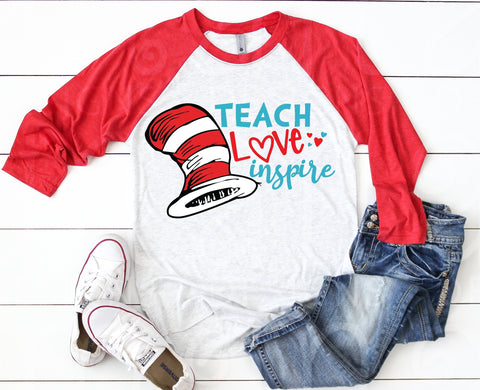 Teach love inspire svg, read svg, dr seuss, svg for teachers, teacher svg for shirts, dr Seuss svg