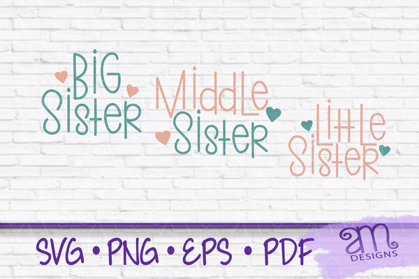 big sister svg, middle sister svg, big middle little, little sister