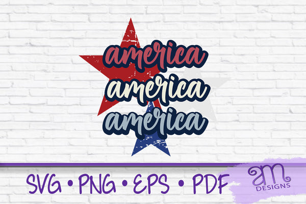 america america america, America Svg, retro America Svg, red white and blue, Fourth of July svg, July fourth, Cricut, Patriotic Svg