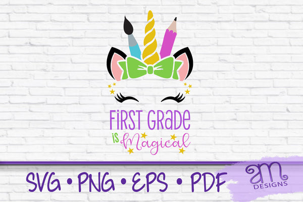 back to school, first grade svg, first grade is magical, svg for first day, unicorn face svg, school unicorn face svg, back to school